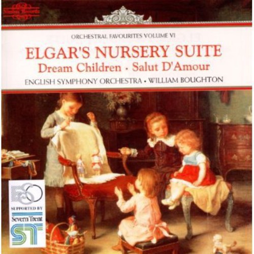 William Boughton - Nursery Suite / Dream Children / Salut D'amour [CD]