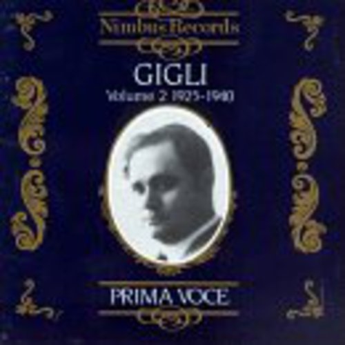 Beniamino Gigli - 1925-1940 2: Opera Arias [CD]