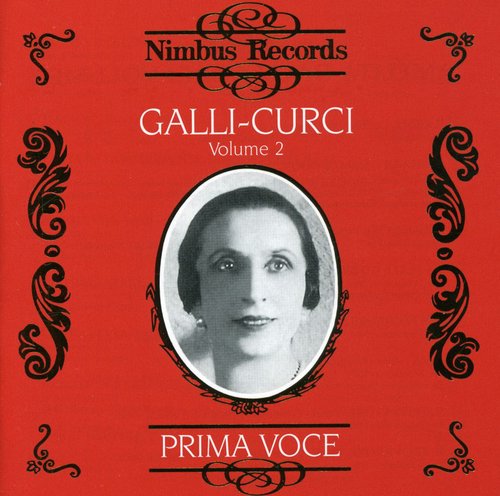 AMELITA GALLI-CURCI - Vol 2 Prima Voce Music CD