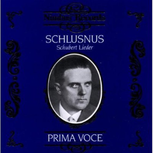 HEINRICH SCHLUSNUS - Sings Schubert Lieder Music CD
