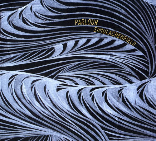 Parlour - Simulacrenfield Music CD