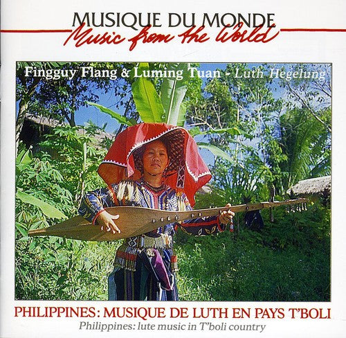 Philippines - Musiques De Luth En Pays T'boli [Import]