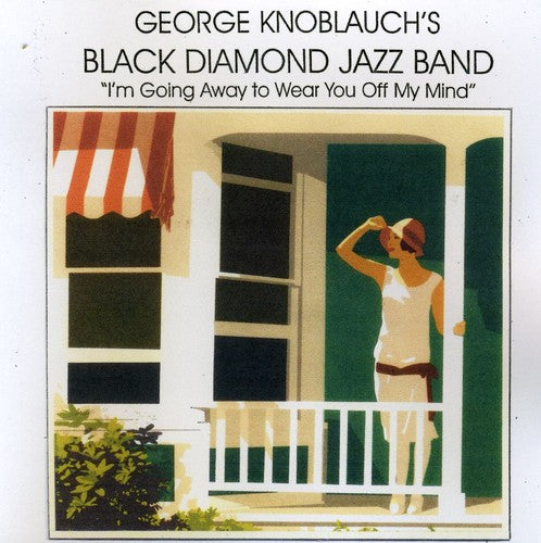 Knoblauch,george - Im Going Away To Wear You Off My Mind - Music CD