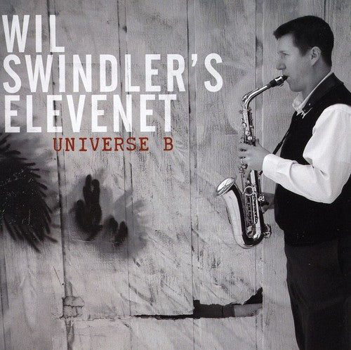 Swindler Wil Elevenet - Universe B [CD]