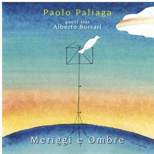 Paolo Paliaga - Meriggi E Ombre [CD]