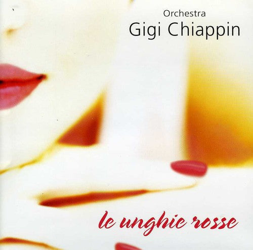 Gigi Chiappin - Unghie Rosse [Import]