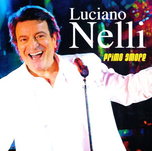 Nelli Luciano - Primo Amore [Import]
