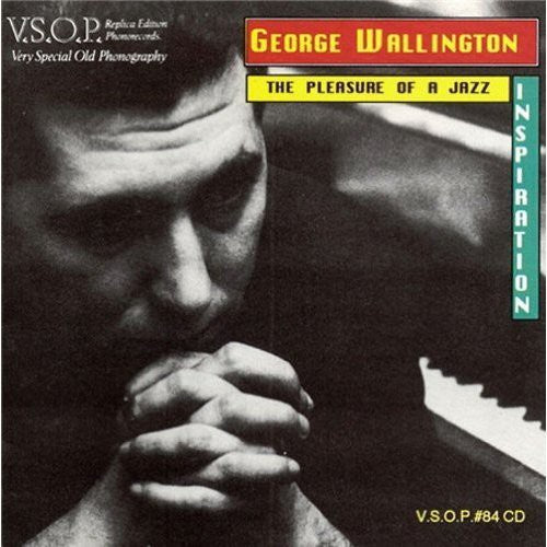 George Wallington - Pleasure of Jazz [CD]