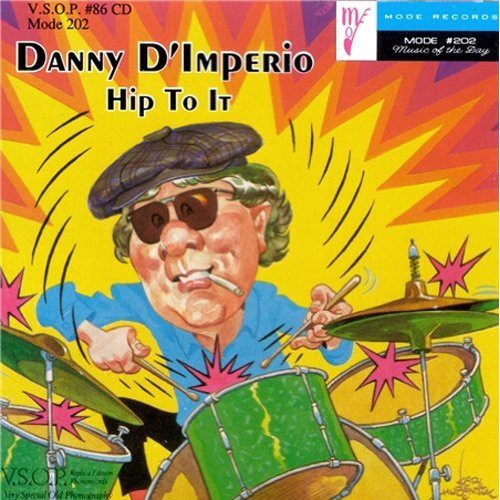 Danny Dimperio - Hip to It [CD]