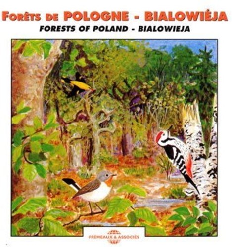 Roche / Gaultier / Sounds of Nature - Forests of Poland: Bialowieja [CD]