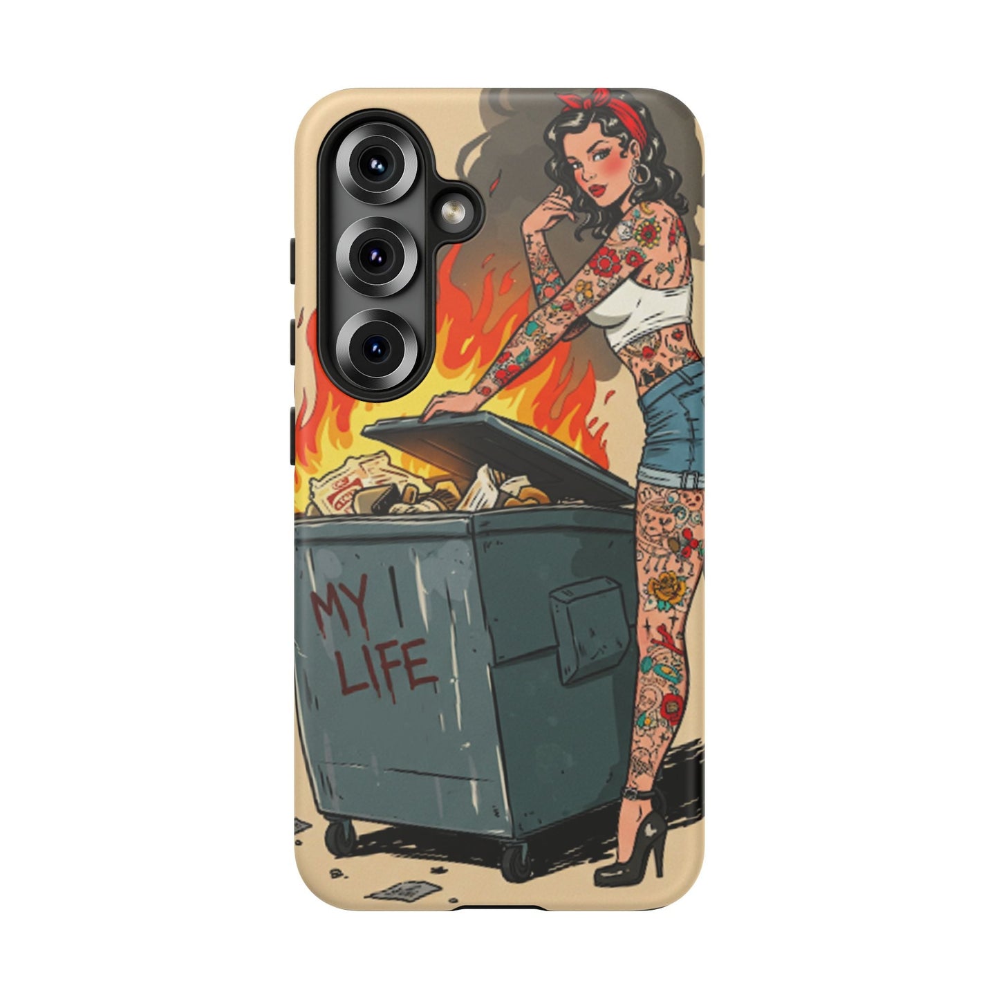 My Life is a Dumpster Fire Tough Phone Case