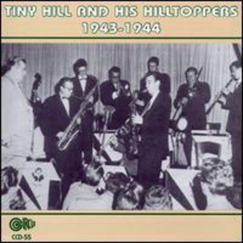 Tiny Hill - 1943-1944 Music CD