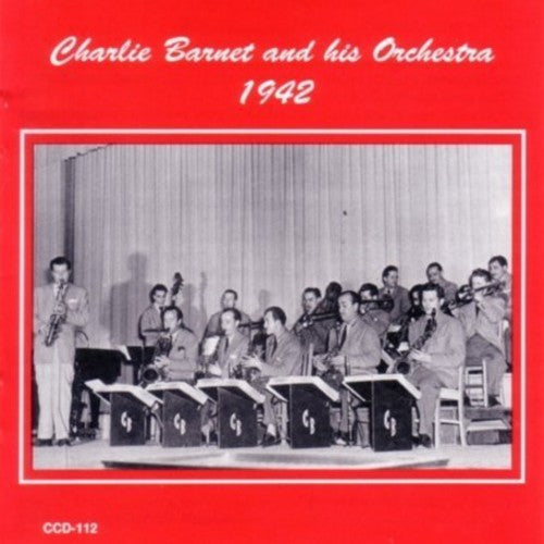 Charlie Barnet - 1942 [CD]