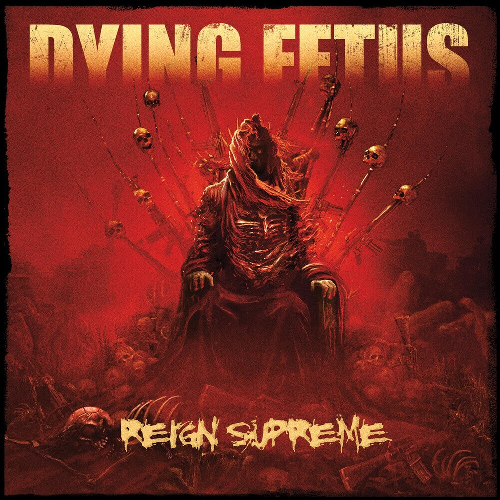 Dying Fetus - Reign Supreme [CD]