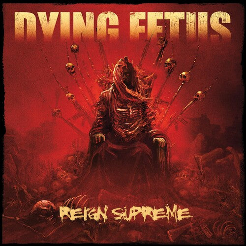 Dying Fetus - Reign Supreme - Music CD
