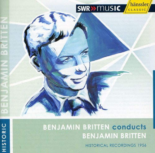 Peter Pears - Benjamin Britten Conducts Benjamin Britten [CD]