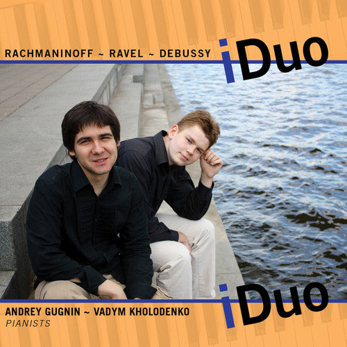 Rachmaninoff/Ravel/Debussy - Duo [CD]