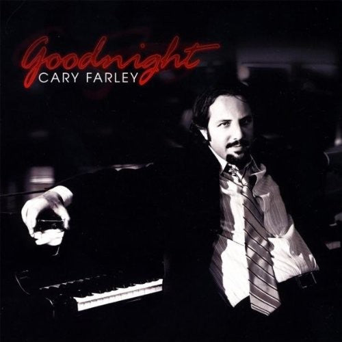 Cary Farley - Goodnight [CD]