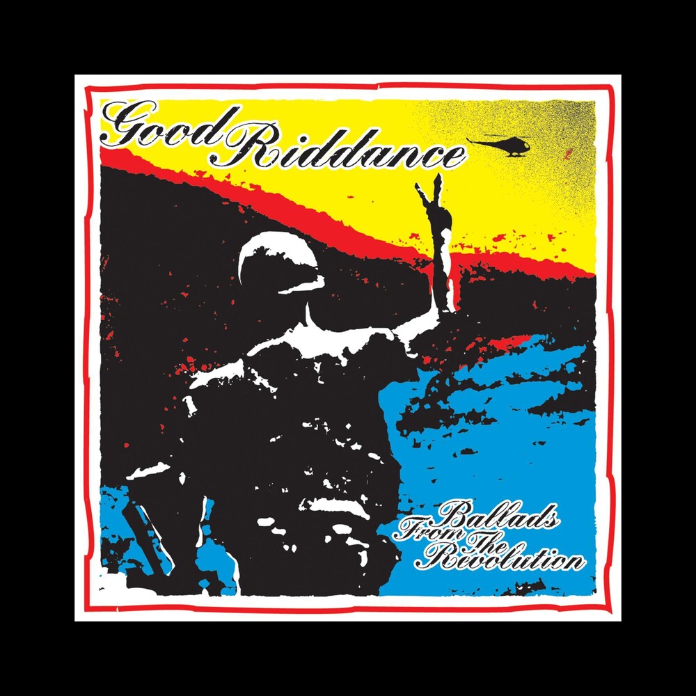 Good Riddance - Ballads From Revolution [CD]