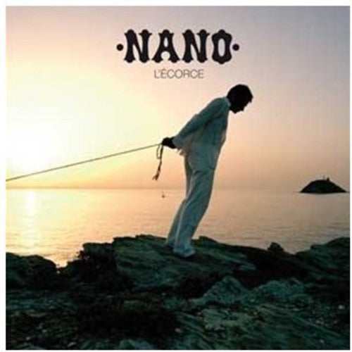 Nano - L'ecorce [CD]