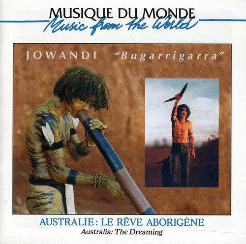 Jowandi - Australie-Bugarrigarra (Le Reve Abo [Import]