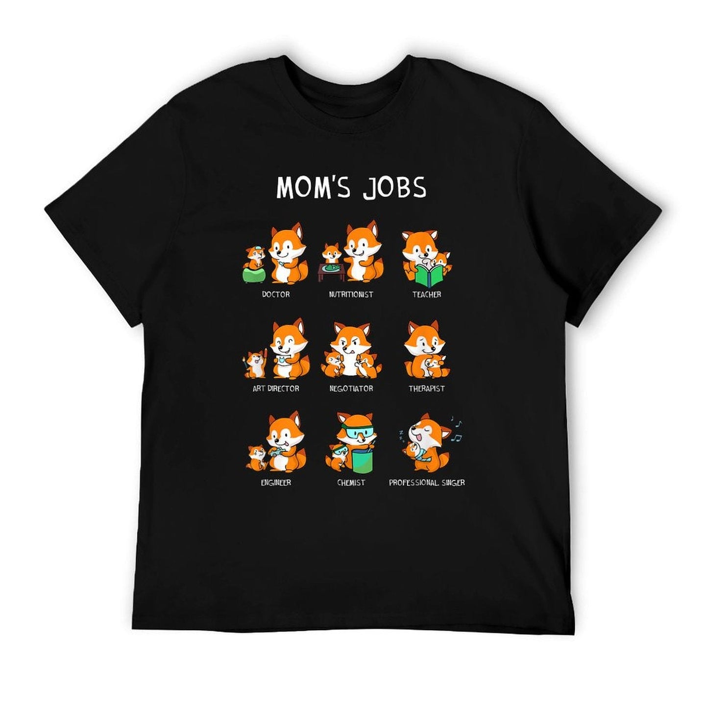 Mom's Jobs Mother's Day Mum Mother Mummy Nerd Fox Foxes T-Shirt
