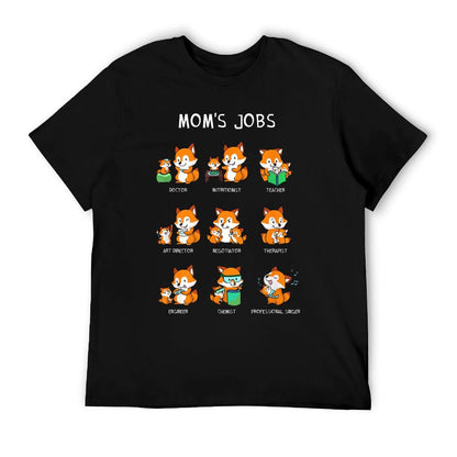 Mom's Jobs Mother's Day Mum Mother Mummy Nerd Fox Foxes T-Shirt