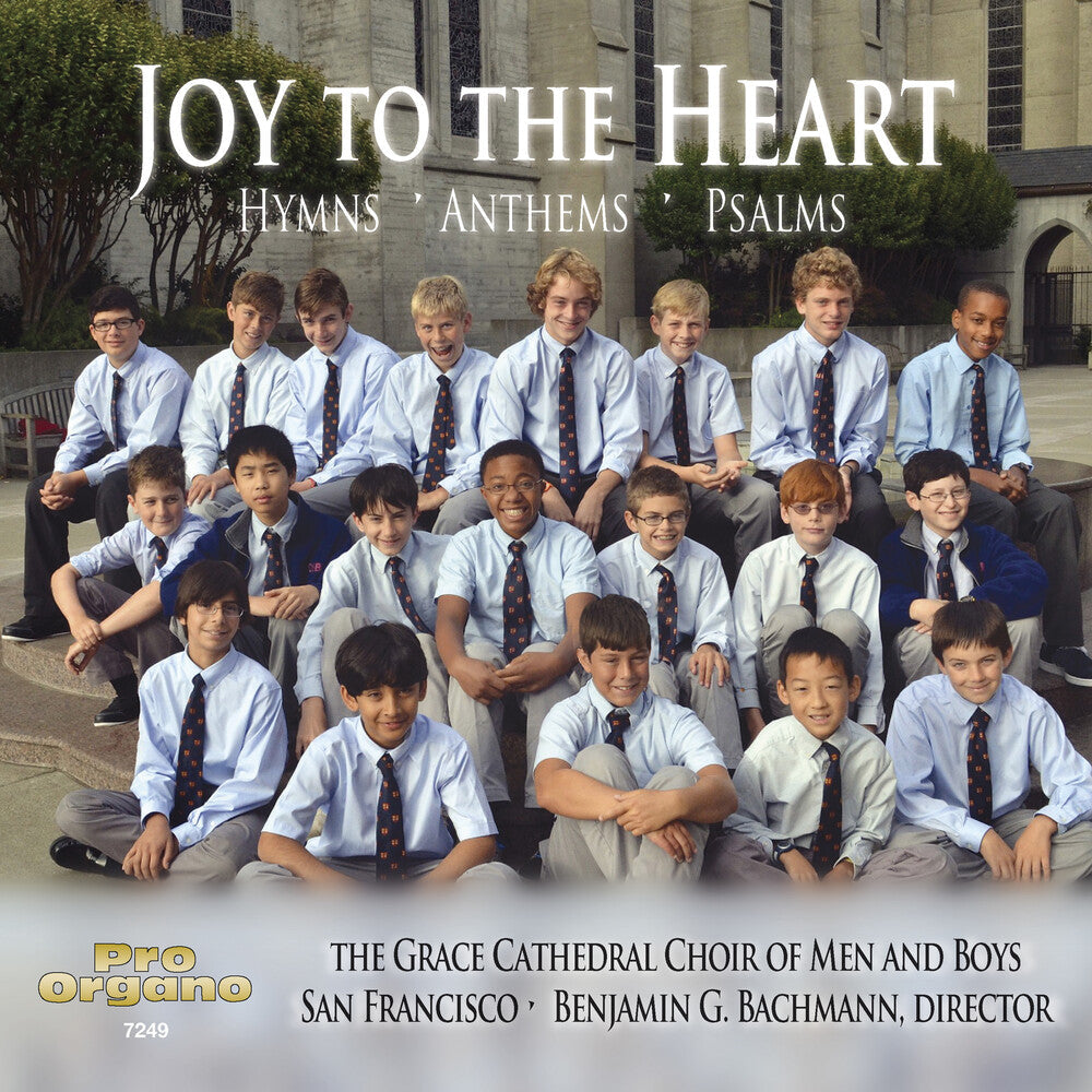 San Francisco Grace Cathedral Choir of Men and Boys - Joy to the Heart [CD]