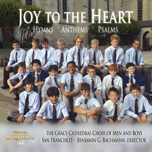 San Francisco Grace Cathedral Choir of Men and Boys - Joy to the Heart [CD]