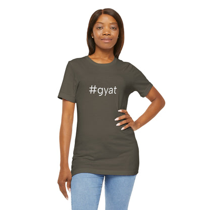 #gyat Unisex High End Cotton Short Sleeve Tee