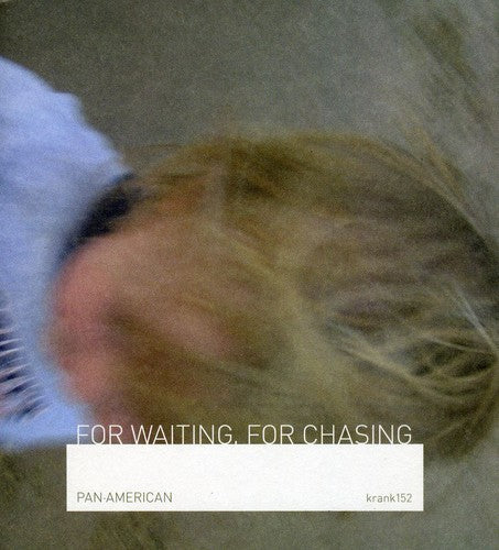 Pan American - For Waiting for Chasing [CD]
