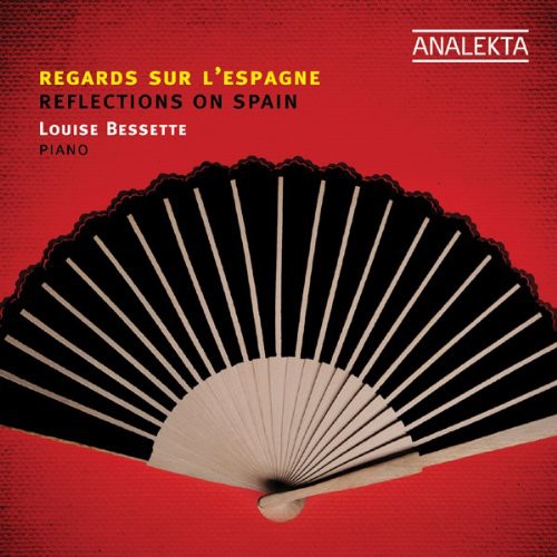 Louise Bessette - Reflections on Spain [CD]