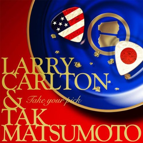 Larry Carlton - Take Your Pick Music CD