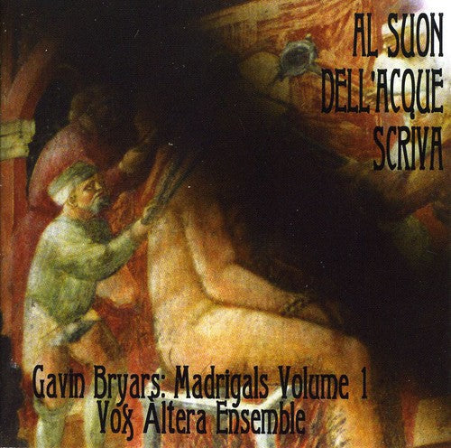 Gavin Bryars - Al Suon Dell'acque Scriva [CD]