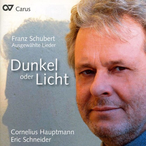 Franz Schubert - Darkness or Light [CD]