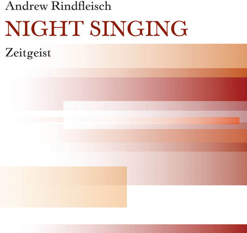 Zeitgeist New Music Ensemble - Night Singing [CD]