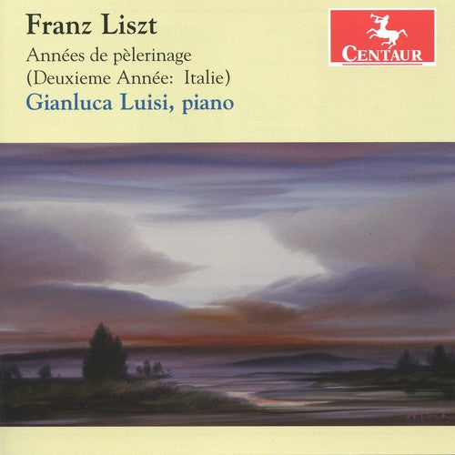 Liszt / Luisi - Annees De Pelerinage - Music CD