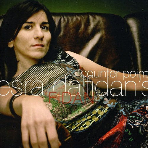 Esra Dalfidans Fidan - Counter Point [CD]