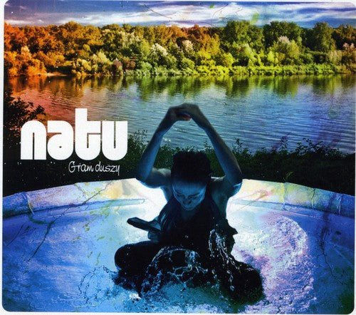 Natu - Gram Duszy Music CD
