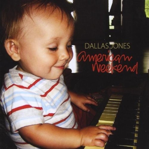 Dallas Jones - American Weekend [CD]