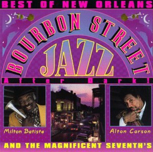 The Magnificent Seventh's - Best of Bourbon St.Jazz After Dark [CD]