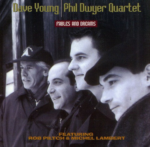 Dave/Dwyer,Phil Quar Young - Fables and Dreams [CD]