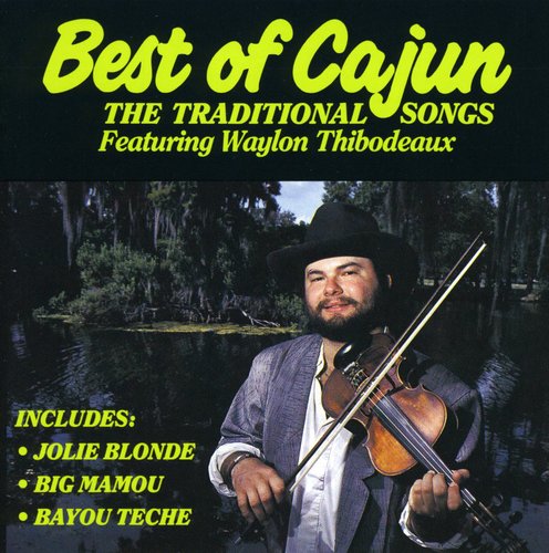 Thibodeaux,waylon - Best Of Cajun - Music CD