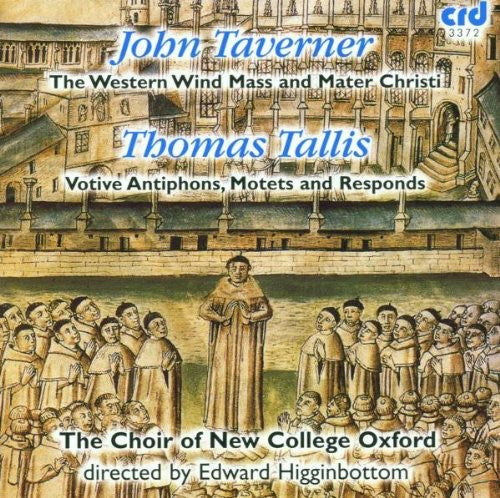 Edward Higginbottom - Western Wind Mass & Mater Christi [CD]