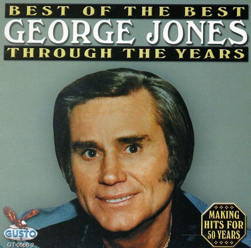 George Jones - Best Through the Years [CD]