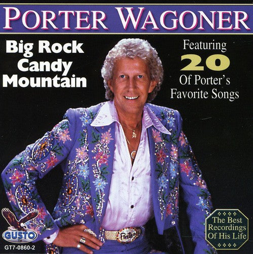 Porter Wagoner - Big Rock Candy Mountain [CD]