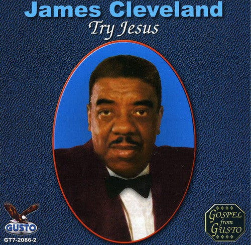 James Cleveland - Try Jesus Music CD
