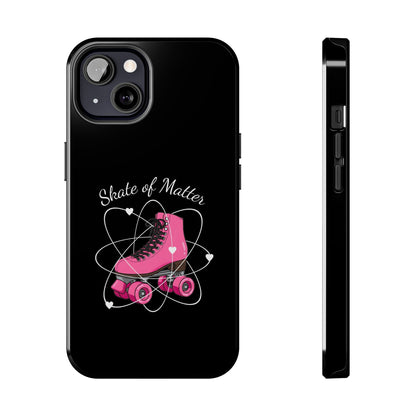 Skate of Matter Tough Phone Case