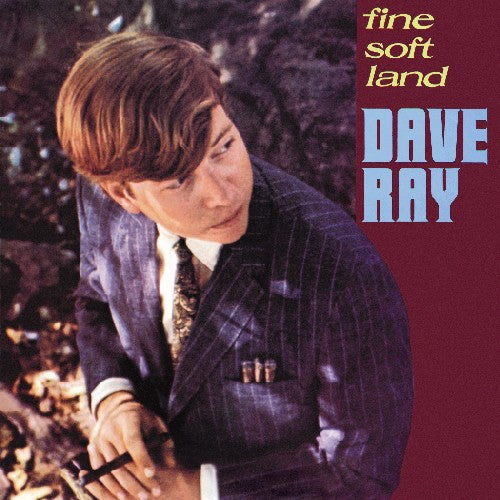 Dave Ray - Fine Soft Land [CD]
