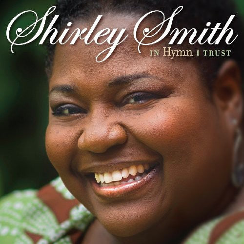 Shirley Smith - In Hymn I Trust Music CD